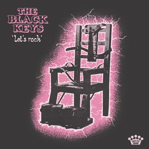 "Let's Rock" by The Black Keys