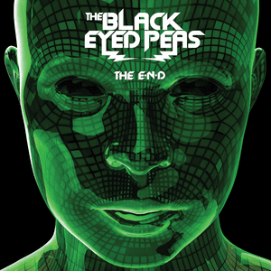 The E.N.D. (The Energy Never Dies) by Black Eyed Peas