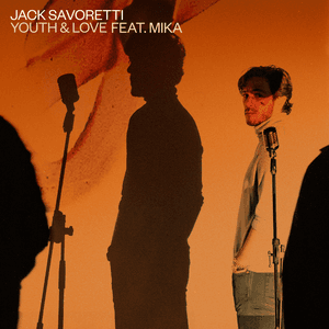 Youth and Love (feat. Mika) by Jack Savoretti
