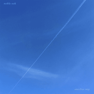 Another Way by Noble Oak