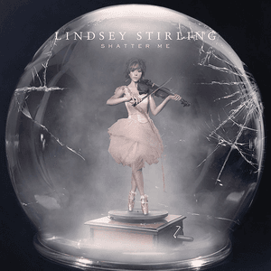 Shatter Me (Deluxe) by Lindsey Stirling