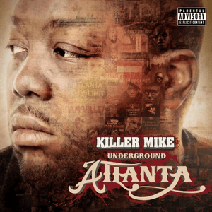 Underground Atlanta by Killer Mike