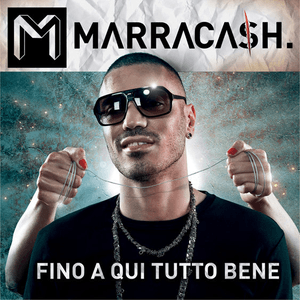 Fino a qui tutto bene by Marracash