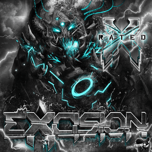 X Rated by Excision