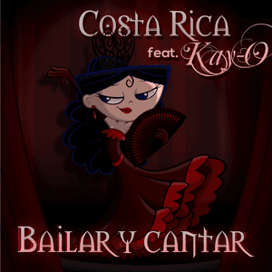 Bailar y Cantar (feat. Kay-O) by Costa Rica