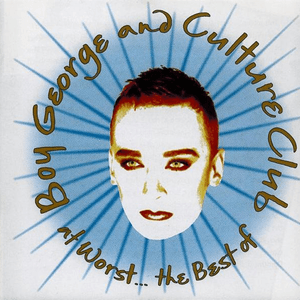 Spin Dazzle - The Best Of Boy George And Culture Club by Boy George