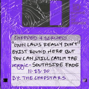 Southside Fade (Chopnotslop Remix) by Reggie