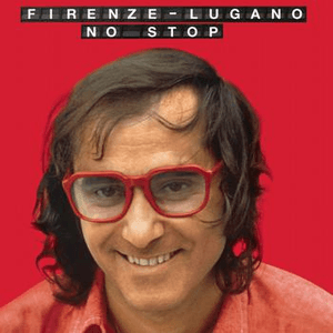 Firenze Lugano no stop by Ivan Graziani