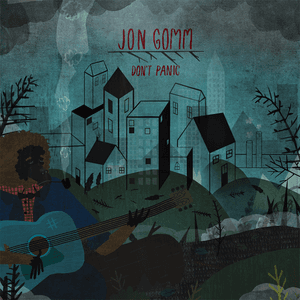 Don't Panic by Jon Gomm