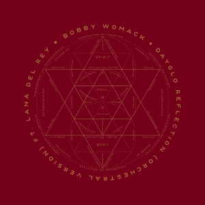 Dayglo Reflection (Orchestral Version) by Bobby Womack
