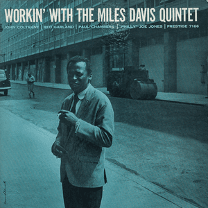 Workin' by Miles Davis Quintet