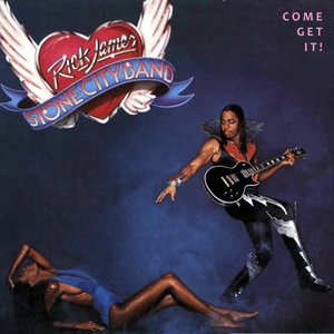 Come Get It! (Expanded Edition) by Rick James