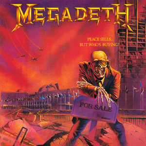 Peace Sells...But Who's Buying (Deluxe Edition - Remastered) by Megadeth