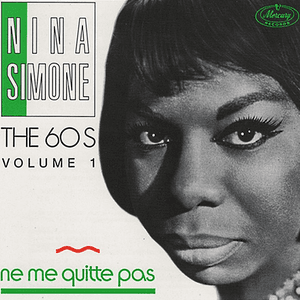 The 60's Vol.1 - Nina Simone by Nina Simone