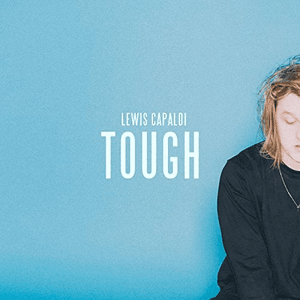 Tough by Lewis Capaldi
