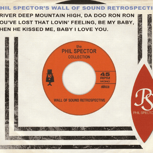 Phil Spector's Wall Of Sound Retrospective Phillies Sound 1961-1996 by Chrystal