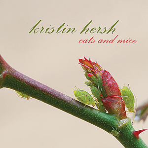 Cats and Mice by Kristin Hersh