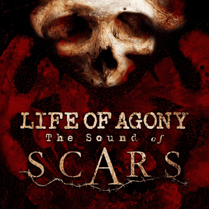 Scars by Life of Agony