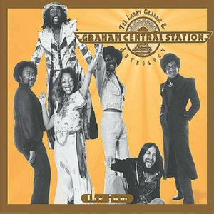 Larry Graham and Graham Central Station Anthology (disc 1) by Graham Central Station