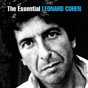 The Essential Leonard Cohen by Leonard Cohen