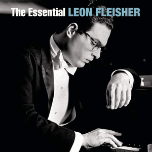 The Essential Leon Fleisher by The Cleveland Orchestra