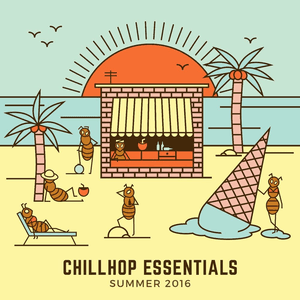 Chillhop Essentials Summer 2016 by Jeff Kaale