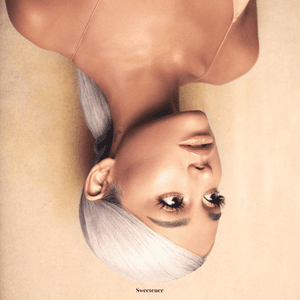 Sweetener by Ariana Grande & The Weeknd