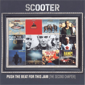 Push The Beat For This Jam (The Second Chapter) by Scooter