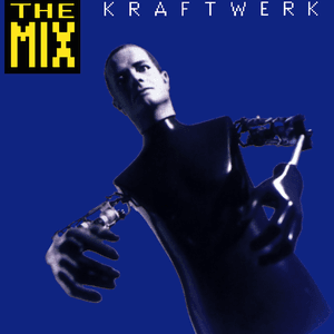 The Mix by Kraftwerk