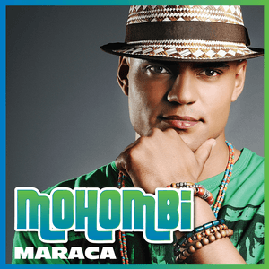 Maraca by Mohombi