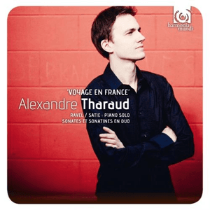Alexandre Tharaud. "Voyage En France" by Alexandre Tharaud
