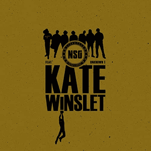 Kate Winslet (feat. Unknown T) by NSG