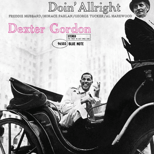 Doin' Allright by Dexter Gordon