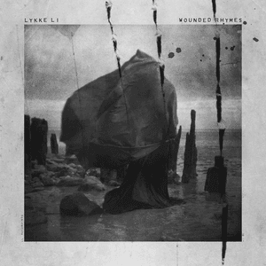 Wounded Rhymes (Bonus Version) by Lykke Li
