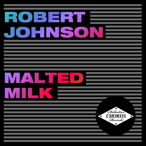 Malted Milk by Robert Johnson