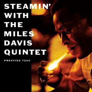 Steamin' by Miles Davis Quintet