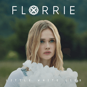 Little White Lies - EP by Florrie
