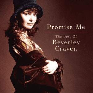 Promise Me - The Best of Beverley Craven by Beverley Craven