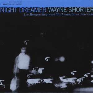 Night Dreamer (The Rudy Van Gelder Edition) by Wayne Shorter