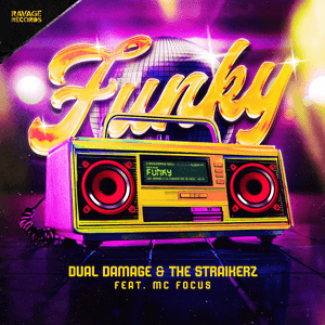 FUNKY by Dual Damage