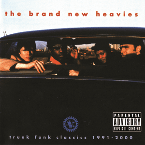 Trunk Funk Classics 1991-2000 by The Brand New Heavies