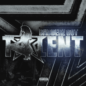 Badderz Got Talent by Finessekid