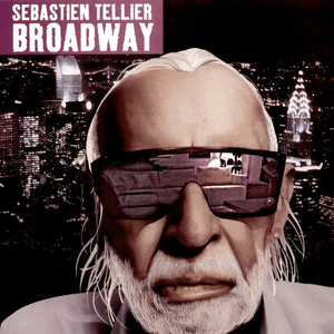 Broadway by Sébastien Tellier