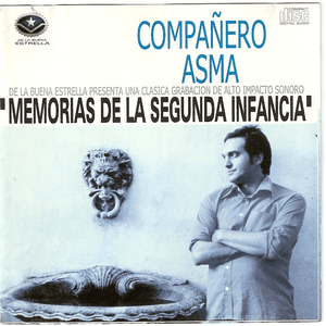 Memorias de la segunda infancia by Compañero Asma