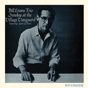 Sunday at the Village Vanguard by Bill Evans Trio