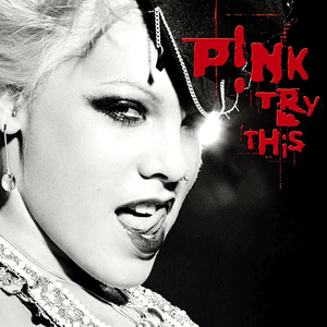 Try This by P!nk