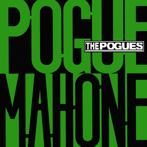 Pogue Mahone by The Pogues