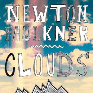 Clouds by Newton Faulkner