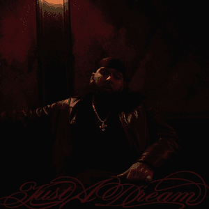 JUST A DREAM by Isaiah Falls