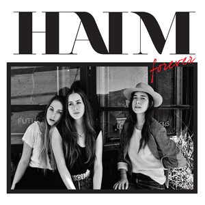 Forever EP by HAIM